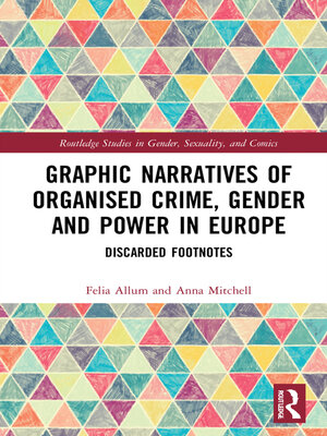 cover image of Graphic Narratives of Organised Crime, Gender and Power in Europe